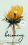 becoming. by Renaada Williams, 9781524855673