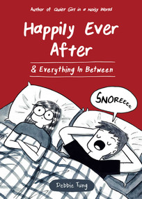 Happily Ever After & Everything In Between by Debbie Tung, 9781524850661