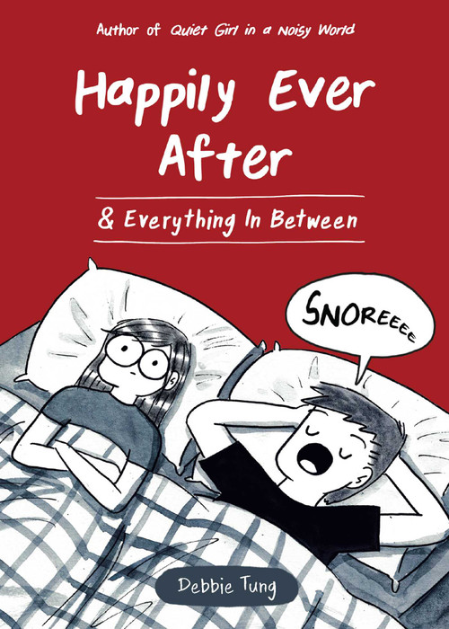 Happily Ever After & Everything In Between by Debbie Tung, 9781524850661