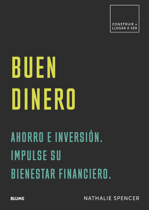 Buen dinero (Ahorro e inversión. Impulse su bienestar financiero) (Spanish Edition) by Nathalie Spencer, 9788417492588