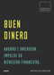 Buen dinero (Ahorro e inversión. Impulse su bienestar financiero) (Spanish Edition) by Nathalie Spencer, 9788417492588