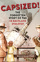 Capsized! (The Forgotten Story of the SS Eastland Disaster) - 9781641603126 by Patricia Sutton, 9781641603126