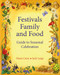 Festivals, Family and Food by Diana Carey, Diana By (author), Judy Large, 9780950706238