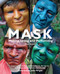 Mask (Making, Using and Performing) by Mike Chase, 9781907359668