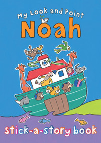My Look and Point Noah Stick-a-Story Book by Christina Goodings, Annabel Hudson, 9780745963952
