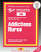 Addictions Nurse - 9780837364520 by National Learning Corporation, 9780837364520