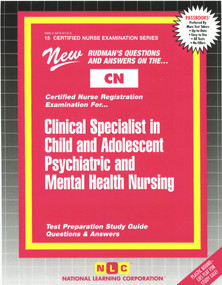 Clinical Specialist In Child and Adolescent Psychiatric and Mental Health Nursing - 9780837361154 by National Learning Corporation, 9780837361154