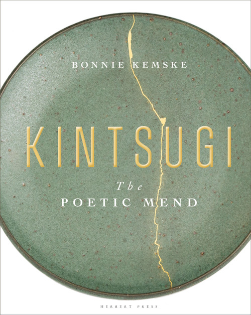 Kintsugi (The Poetic Mend) by Bonnie Kemske, 9781912217991