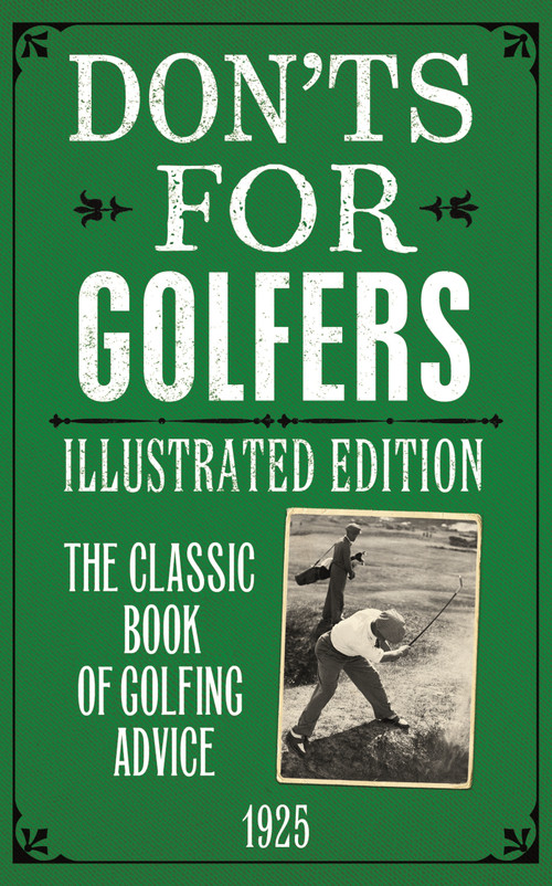 Don'ts for Golfers (Illustrated Edition) by Ian Woosnam, 9781472977120