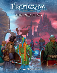 Frostgrave: The Red King by Joseph A. McCullough, RU-MOR aRU-MOR, 9781472838858