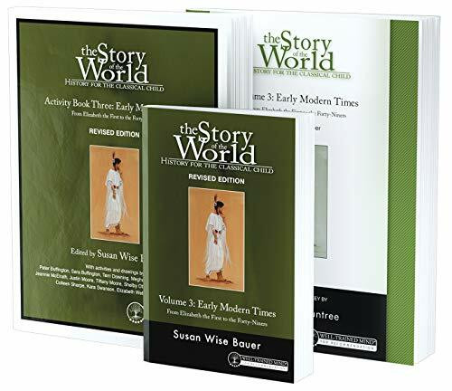 Story of the World, Vol. 3 Bundle, Revised Edition (History for the Classical Child: Early Modern Times; Text, Activity Book, and Test & Answer Key) by Susan Wise Bauer, 9781945841743