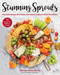 Stunning Spreads (Easy Entertaining with Cheese, Charcuterie, Fondue & Other Shared Fare) by Chrissie Nelson Rotko, 9781510755222
