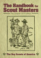The Handbook for Scout Masters (The Original 1914 Edition) by The Boy Scouts of America, 9781510758612