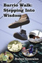 Barrio Walk (Stepping Into Wisdom) by Ruben Gonzales, 9781400327720
