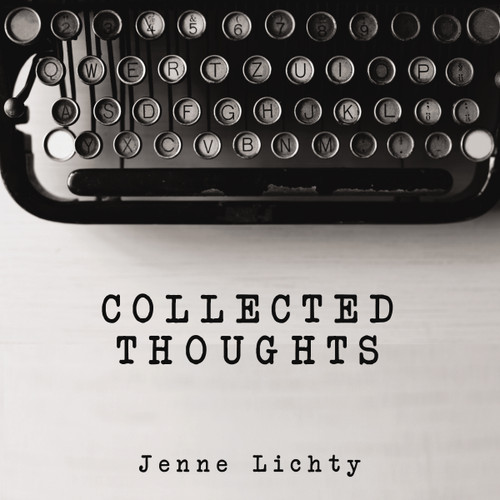 Collected Thoughts by Jenne Lichty, 9781400327911