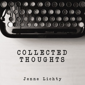 Collected Thoughts by Jenne Lichty, 9781400327911