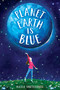 Planet Earth Is Blue - 9780525646600 by Nicole Panteleakos, 9780525646600