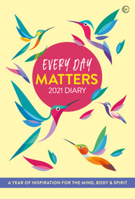 Every Day Matters 2021 Pocket Diary (A Year Of Inspiration for the Mind, Body and Spirit) by Watkins Publishing, 9781786783806