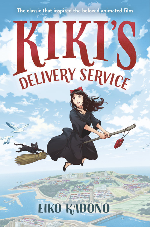 Kiki's Delivery Service (The classic that inspired the beloved animated film) by Eiko Kadono, Emily Balistrieri, Yuta Onoda, 9781984896667