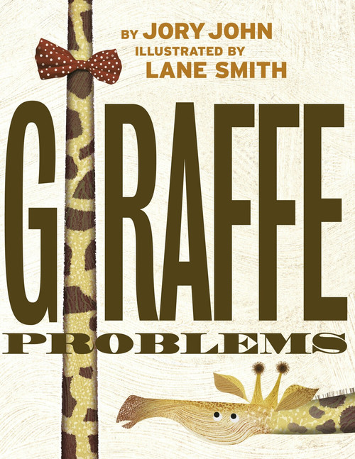 Giraffe Problems - 9780593127728 by Jory John, Lane Smith, 9780593127728