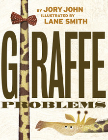 Giraffe Problems - 9780593127728 by Jory John, Lane Smith, 9780593127728