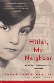 Hitler, My Neighbor (Memories of a Jewish Childhood, 1929-1939) - 9781635420487 by Edgar Feuchtwanger, Bertil Scali, Adriana Hunter, 9781635420487