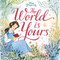The World Is Yours (Disney Princess) by Megan Roth, Alina Chau, Federica Frenna, Tara Nicole Whitaker, 9780736440806