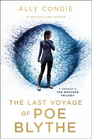 The Last Voyage of Poe Blythe - 9780147510662 by Ally Condie, 9780147510662