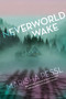 Neverworld Wake - 9780399553943 by Marisha Pessl, 9780399553943