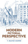 Modern Pictorial Perspective by T. Heaton Cooper, 9780486842721