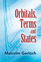 Orbitals, Terms and States by Malcolm Gerloch, 9780486842318