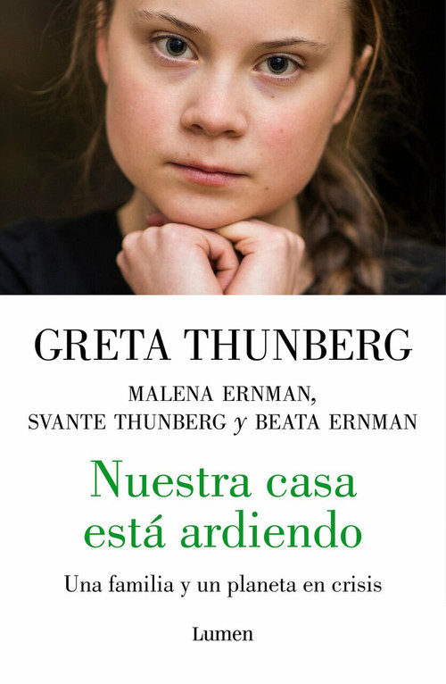 Nuestra casa está ardiendo / Our House is on Fire by Greta Thunberg, 9788426407375