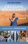 Crossing Boundaries (A Traveler's Guide to World Peace) by Aziz Abu Sarah, 9781523088553