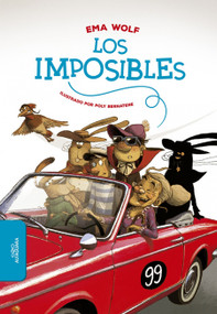 Los imposibles / The Impossibles (Spanish Edition) by Ema Wolf, 9781644739891