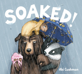 Soaked! by Abi Cushman, 9781984836625