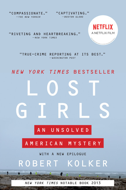 Lost Girls (An Unsolved American Mystery) - 9780063012950 by Robert Kolker, 9780063012950