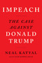 Impeach (The Case Against Donald Trump) by Neal Katyal, Sam Koppelman, 9780358391173