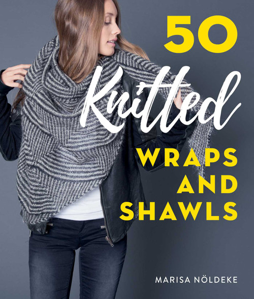 50 Knitted Wraps & Shawls by Marisa Nöldeke, 9780811738613