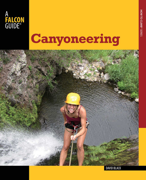 Canyoneering by David Black, 9780762782734