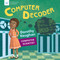 Computer Decoder (Dorothy Vaughan, Computer Scientist) - 9781619305564 by Andi Diehn, Katie Mazeika, 9781619305564