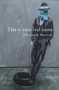 This is your real name by Elizabeth Morton, 9781988531922