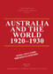 Documents on Australian Foreign Policy (Australia and the World, 1920-1930) by James Cotton, 9781742236414