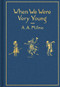 When We Were Very Young: Classic Gift Edition by A. A. Milne, Ernest H. Shepard, 9780593112328