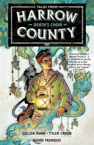 Tales from Harrow County Volume 1: Death's Choir by Cullen Bunn, Naomi Franquiz, Tyler Crook, 9781506716817