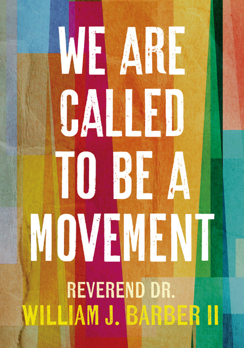 We Are Called to Be a Movement by William Barber, 9781523511242