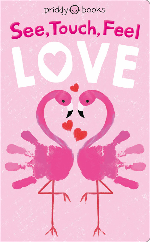 See, Touch, Feel: Love by Roger Priddy, 9781684490820