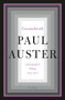 Groundwork (Autobiographical Writings, 1979-2012) by Paul Auster, 9781250245809