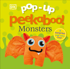 Pop-Up Peekaboo! Monsters (A surprise under every flap!) by DK, 9781465493057