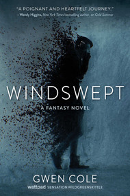 Windswept (A Fantasy Novel) by Gwen Cole, 9781510742826