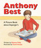 Anthony Best (A Picture Book about Asperger's) - 9781510758155 by Davene Fahy, Carol Inouye, 9781510758155